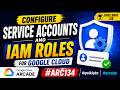 Configure Service Accounts and IAM Roles for Google Cloud: Challenge Lab #ARC134 #qwiklabs #arcade