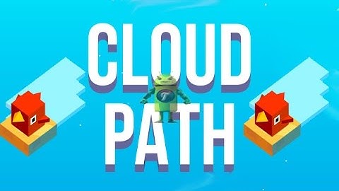 Cloud Path [By Ketchapp] Android iOS Gameplay HD