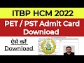 ITBP HCM Admit Card Download | ITBP HCM Physical Admit Card Download | ITBP HCM 2022