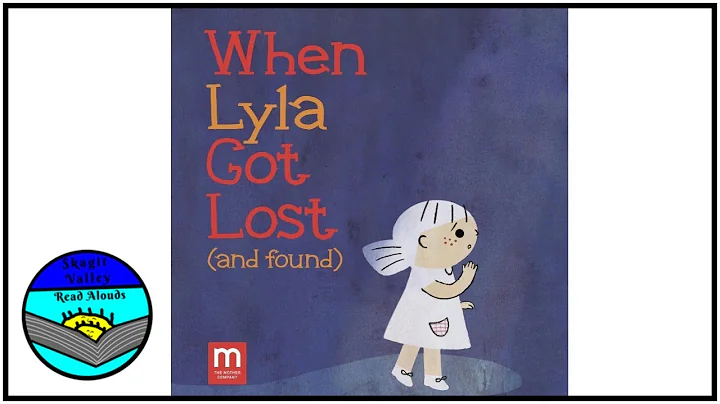 Lyla Got Lost (and Found) by Abbie Schiller & Sama...