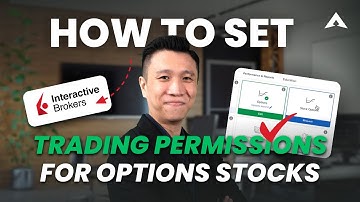 Hoe u handelsmachtigingen voor optieaandelen instelt in Interactive Brokers