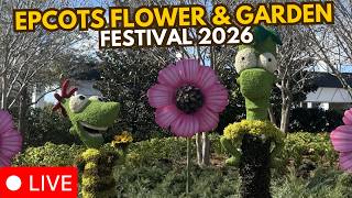 🔴 Live: Epcot's Flower and Garden  Festival 2026 -  Walt Disney World 03.05.2026