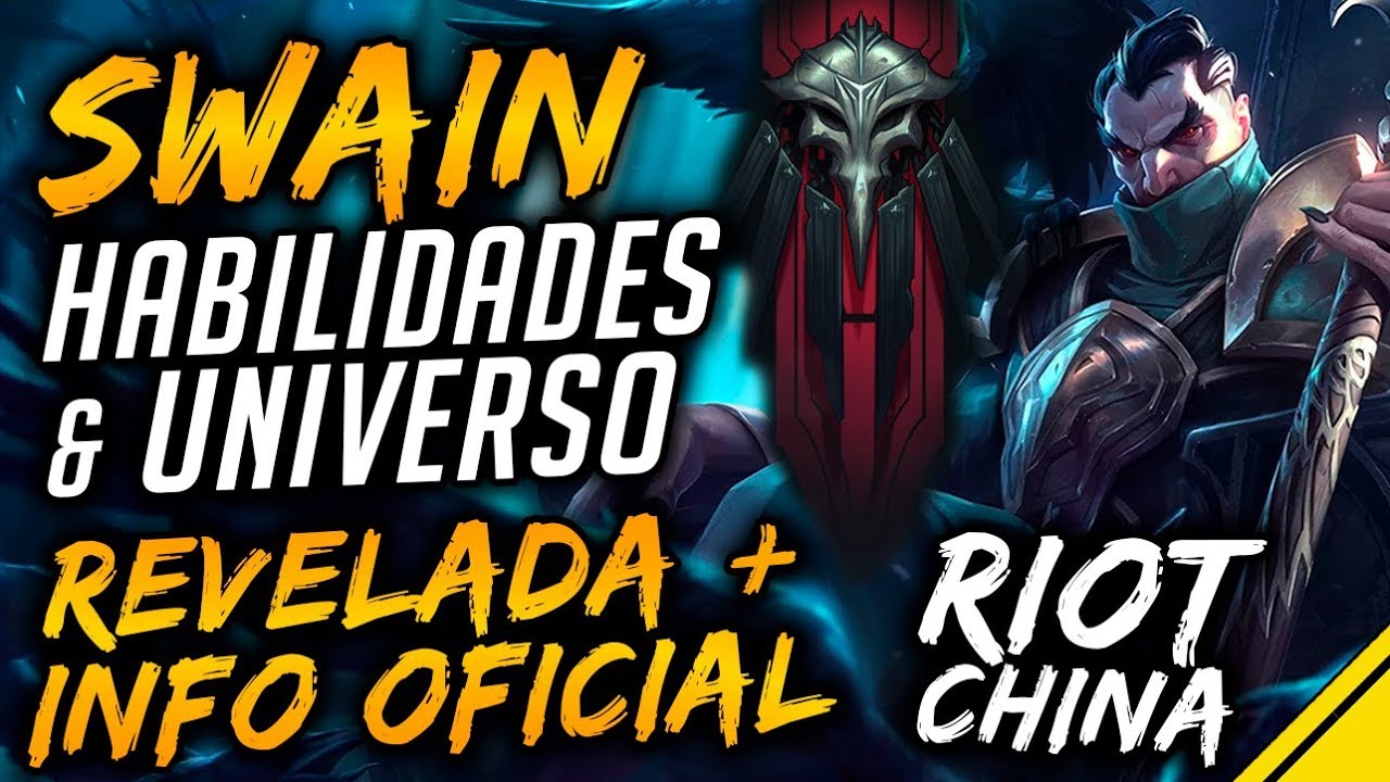 SWAIN - Nueva INFO OFICIAL sobre HABILIDADES y UNIVERSO - REWORK ...