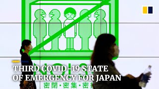 Japan declares new state of emergency after worst Covid-19 spike since January