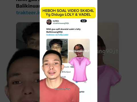 BIKIN HEBOH VIDEO SKANDAL diduga LOLLY dan VADEL dr Akun Balikinuang90jt - Loly Anak Nikita mirzani