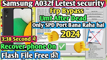 Samsung A032f letest security frp unlock umt  after dead boot repair umt ✅
