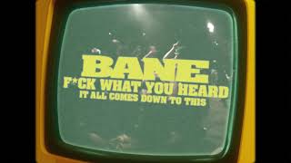 Download Lagu Bane - Fuck What You Heard (Remixed/Remastered) MP3