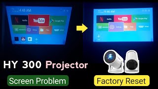HY 300 projector screen problem How to factory reset projector keystone not working solution