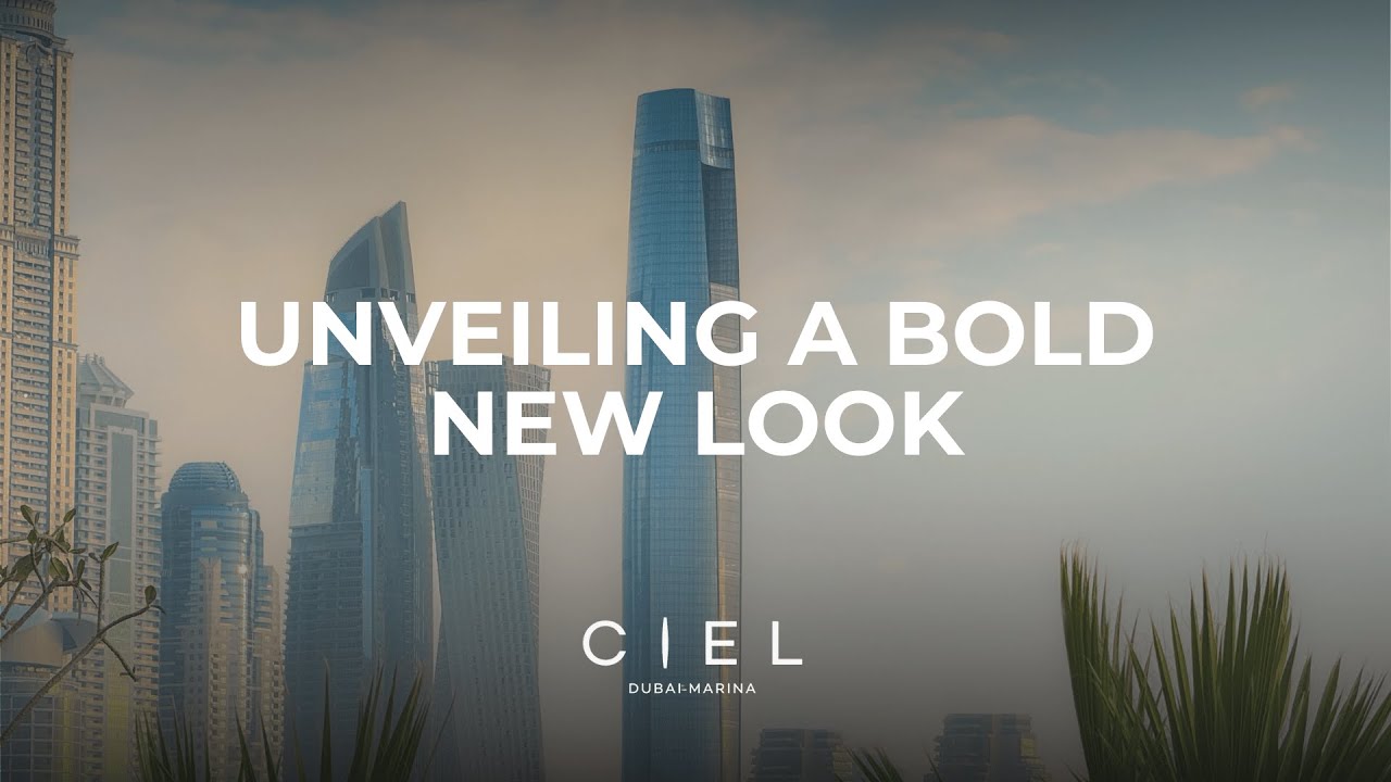 Unveiling Ciel Dubai Marina's Logo | World's Tallest Hotel | The First Group