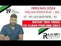 Prelims Power Play 100 - 2024 - 61 | HIT LIST QUESTIONS - 43 | Raja Sir's Cracking IAS