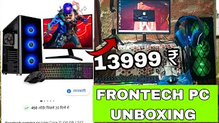 FRONTECH GAMING PC UNBOXING FROM FLIPKART GOOD PR NOT  16/512