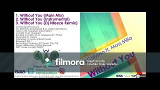 Dj Calypso ft Moss Milla - Without You (Lyrics Video)