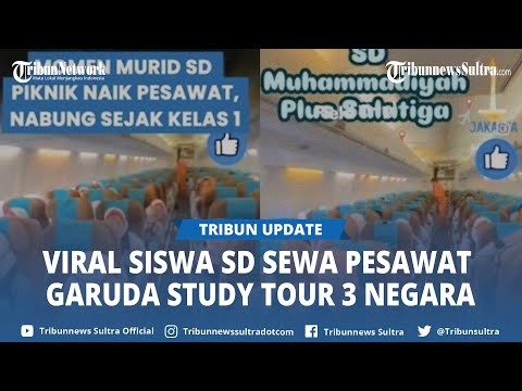 Viral Siswa SD di Salatiga Sewa Pesawat Garuda Study Tour ke 3 Negara, Ternyata Menabung 5 Tahun