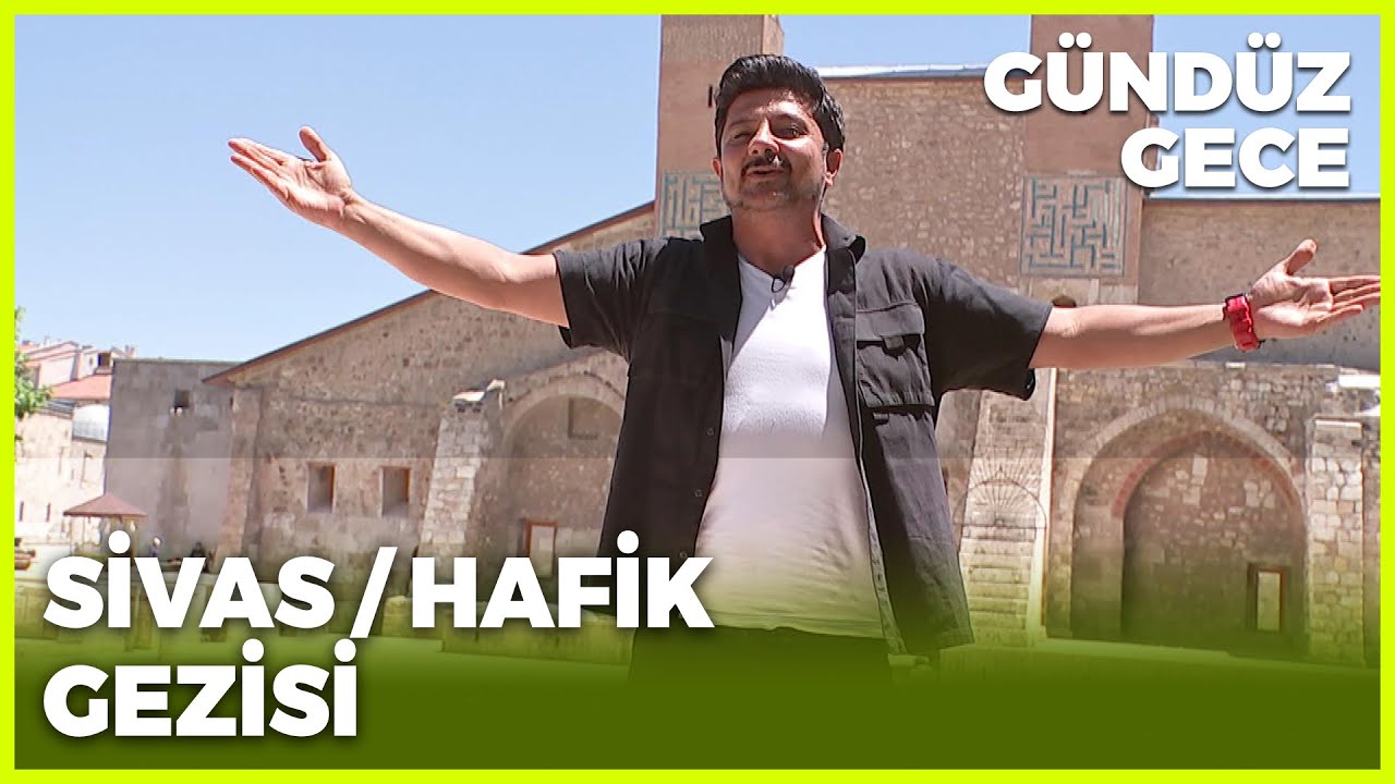 Gündüz Gece – Sivas / Hafik | 17 Eylül 2022