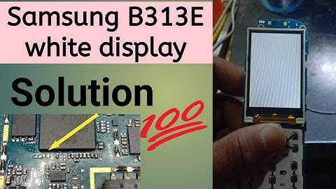 Samsung b313e white display solution | Samsung b313e display ways | #samsung #display #solution