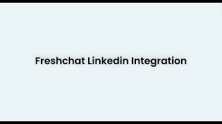 LinkedIn &Freshchat