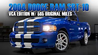 2004 Dodge Ram SRT 10 VCA Edition With 585 Original Miles 1 of 50