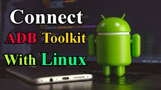 Install Adb In Linux