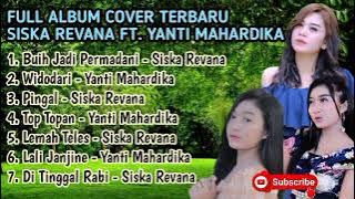 Full Album Cover Terbaru Siska Revana FT. Yanti Mahardika #cover #trending #terbaru
