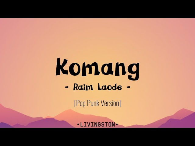 Raim Laode - Komang [ Pop Punk Version ] (Lirik) class=