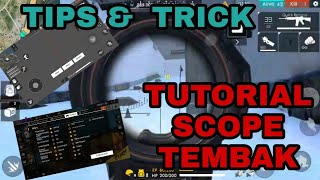 Tutorial Cara Scope Tembak - Garena Free Fire