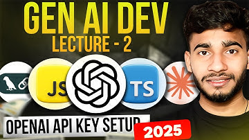 Lecture-02: OpenAI Setup & Introduction | GenAI for NodeJs, OpenAI, Langchain, TypeScript