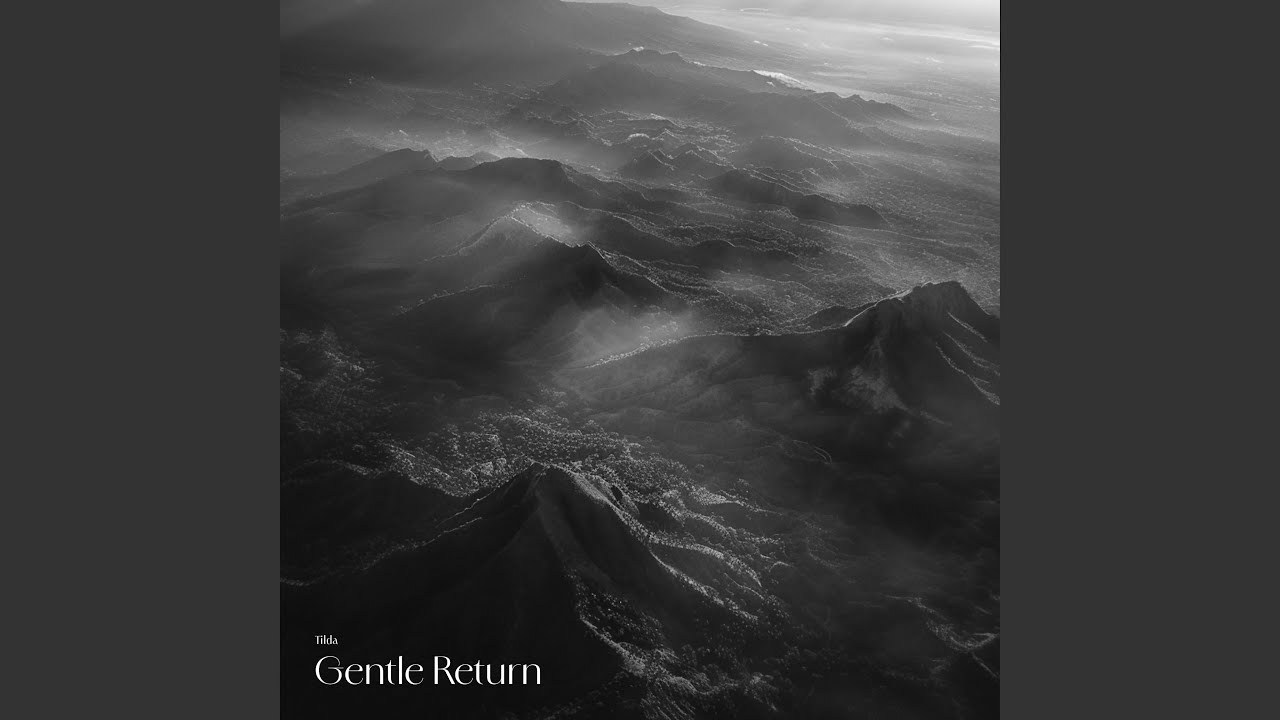 Watch Gentle Return on YouTube Watch Gentle Return on YouTube