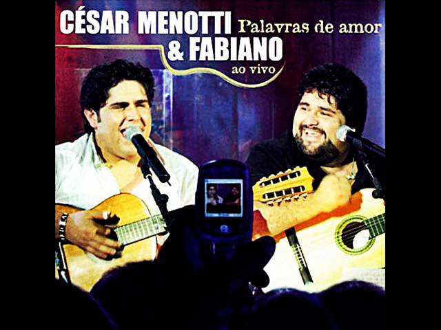 César Menotti Fabiano - Mensagem Pra Ela Eu Apaixonei Ao Vivo