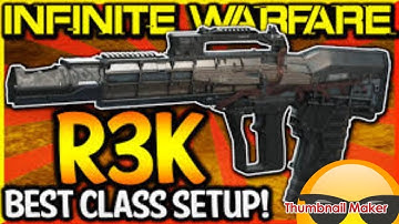 CALL OF DUTY INFINITE WARFARE R3K BEST CLASS SETUP