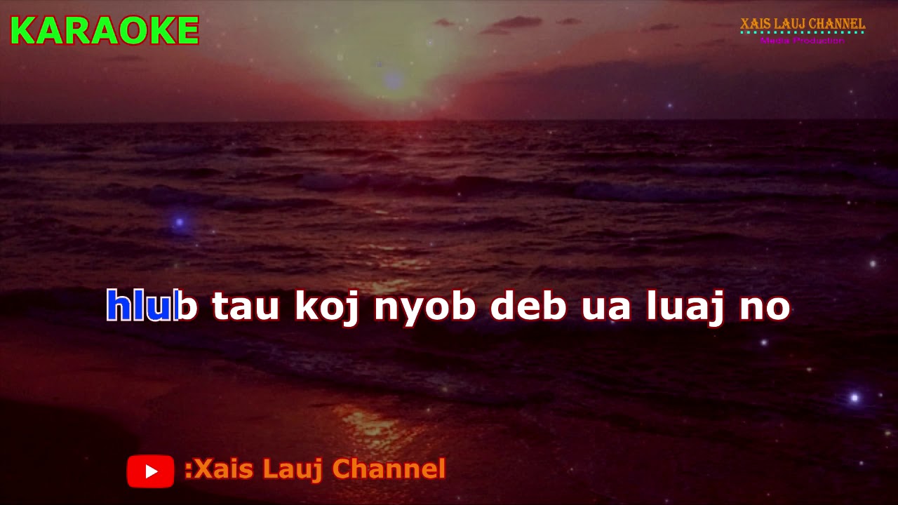 Nyob Ib Leeg KARAOKE Instrument ເສບສົດ