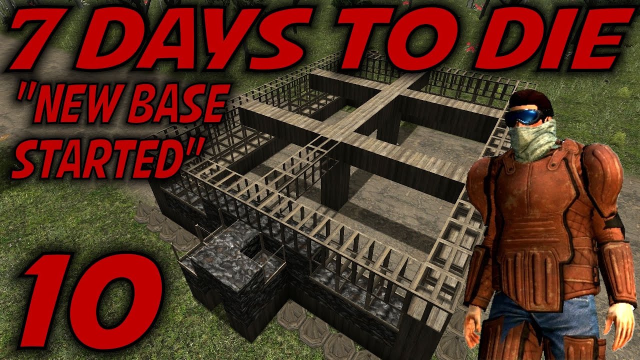 7 Days to Die Alpha 10.4 Gameplay / Let's Play (S-10.5) -E10- "New Base Started"