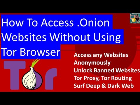 How to Access .Onion Websites Without using Tor Browser
