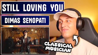 WHAT THE... ?!? | First time hearing DIMAS SENOPATI - 'Still Loving You' | reaction & analysis