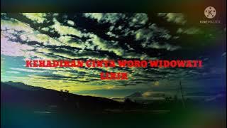 Kehadiran cinta WORO WIDOWATI- Lirik lagu