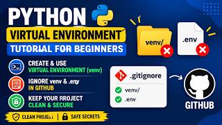 Python Virtual Environment Tutorial for Beginners | Create venv & Ignore venv/.env in GitHub