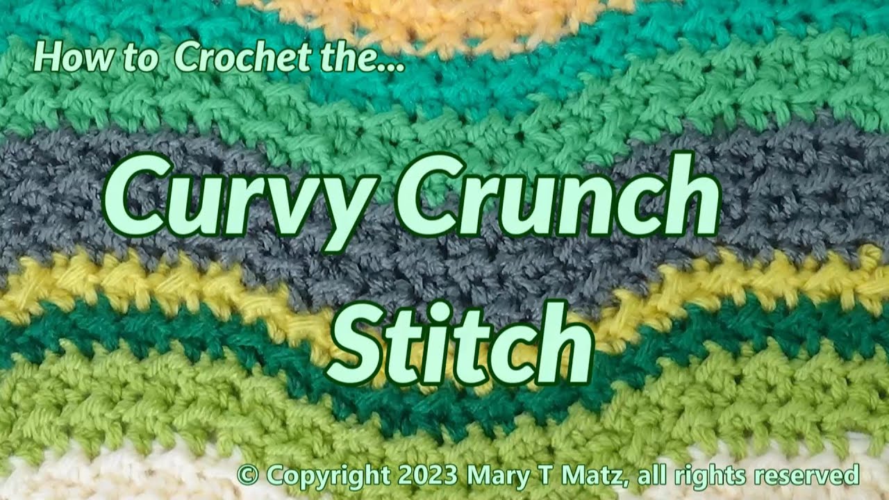 How to Crochet the Curvy Crunch Stitch YouTube