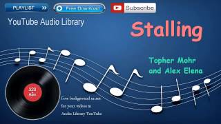 Stalling | Rock Music | YouTube Audio Library