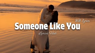 Someone Like You - Romantic Love Song | Lyrics Video screenshot 4