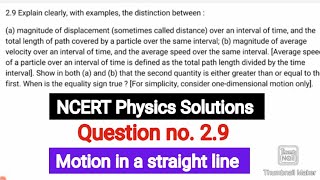 Explain clearly, with examples, the distinction between : (a) magnitude of displacement (sometimes
