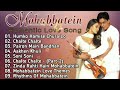 #Mohabbatein_All_Song_HD_Quality                  90s Romantic Evergreen Song. Mp3 Song