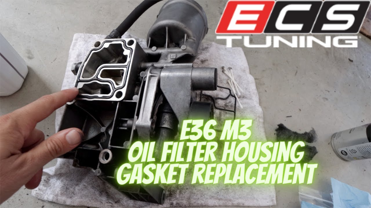 BMW E36 M3 Oil Filter Housing Gasket Replacement How To YouTube