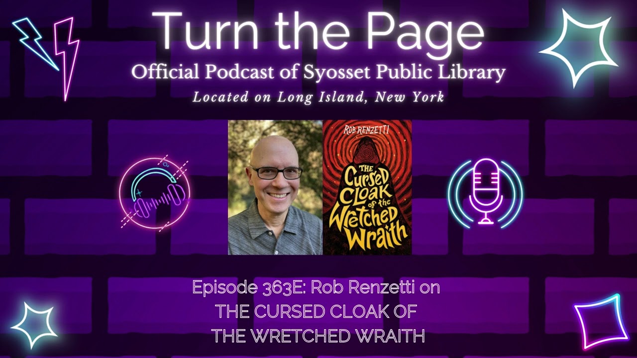 Turn the Page Podcast - Episode 363E: Rob Renzetti on THE CURSED CLOAK OF THE WRETCHED WRAITH