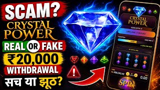 Crystal Power App Real Or Fake 2026 😡 | Game Withdrawal Problem &amp; Review