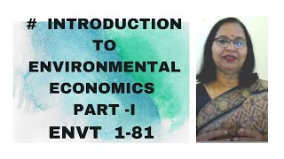 # Introduction to Environmental Economics Part I  Envt 1-81
