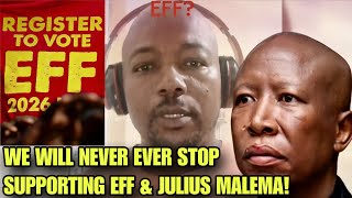 WE WILL NEVER EVER STOP SUPPORTING EFF &amp; JULIUS MALEMA!