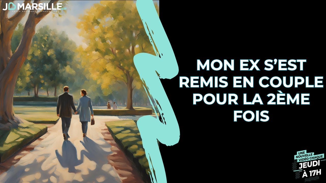 Mon ex est couple pour la 2ème fois depuis notre rupture: reconquête