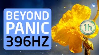 From Terror to Courage | 396Hz Rock Rose Flower Essence Healing | 1 Hour Deep Healing 🌸