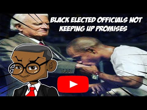 NEELY FULLER JR - BLACK ELECTED OFFICIALS NOT KEEPING UP PROMISES