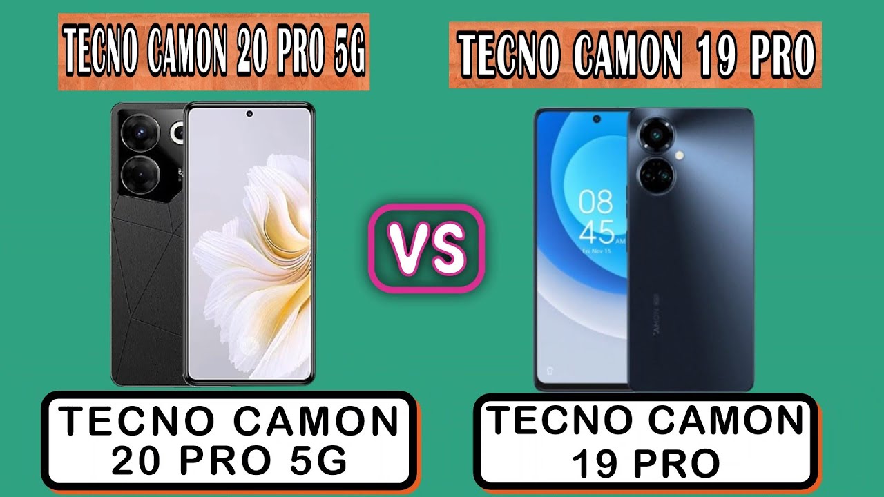 TECNO CAMON 20 PRO 5G VS 19 PRO - Features - Comparison