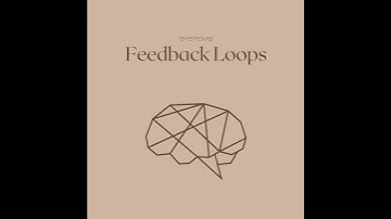 Feedback Loops